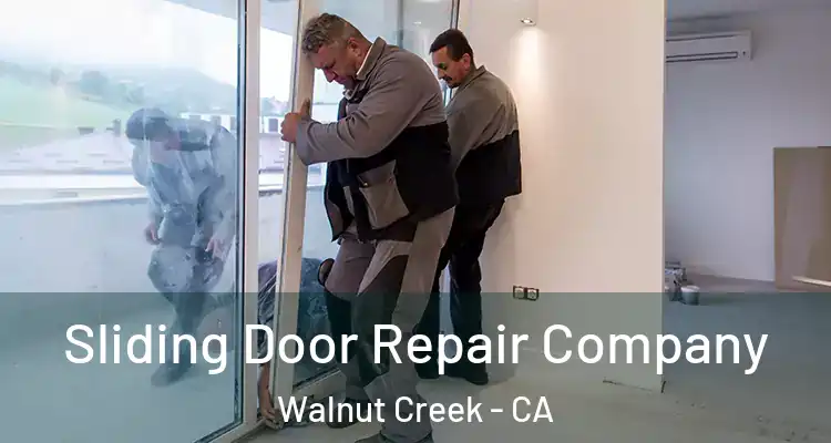  Sliding Door Repair Company Walnut Creek - CA